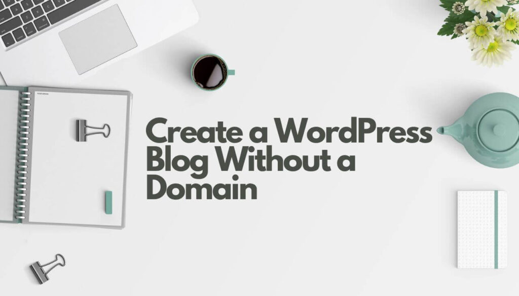 Crie um blog WordPress sem domínio