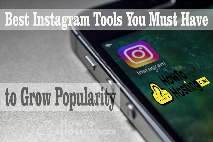 Die besten Instagram-Tools, die Sie haben müssen