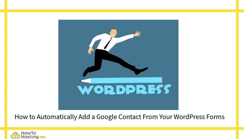 How to Automatically Add a Google Contact From Your WordPress Forms article image