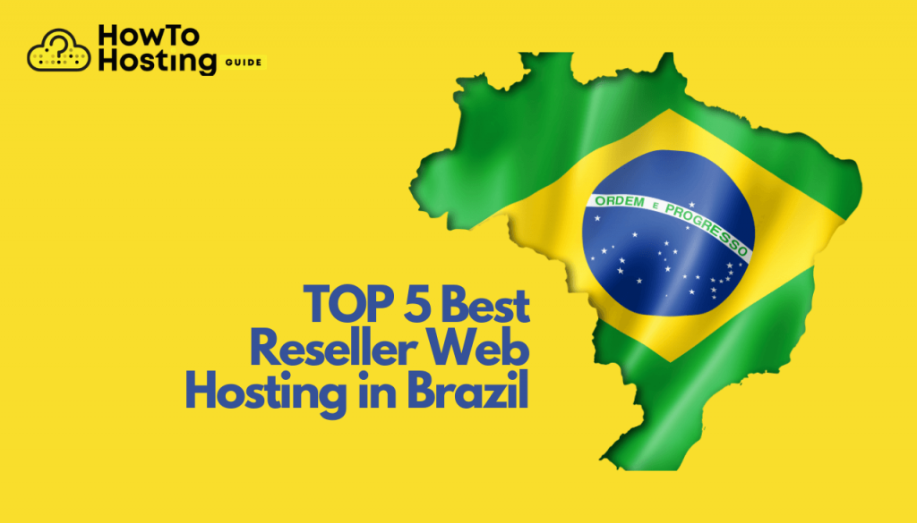 OBEN 6 Bester Reseller Webhosting in Brasilien für 2022 Artikelbild