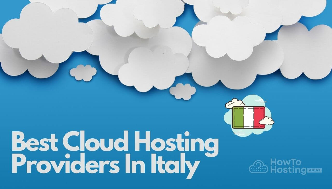 mejor-cloud-hosting-in-italy-howtohosting-guide