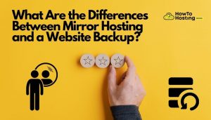 Quais são as diferenças entre hospedagem de espelho e um backup de site? imagem do item