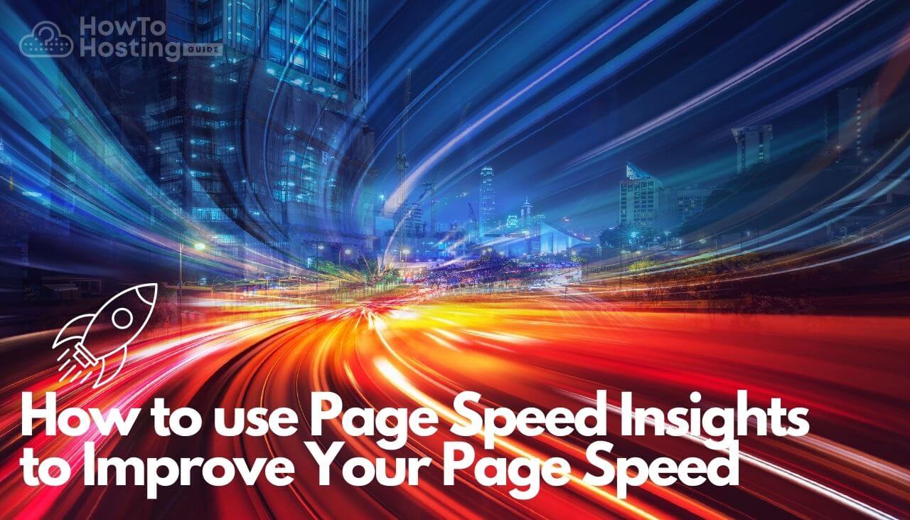 ページスピードインサイトを使用してページスピードを改善する方法記事画像howtohosting.guide