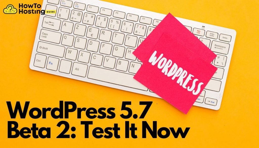 WordPress 5.7 ベータ 2