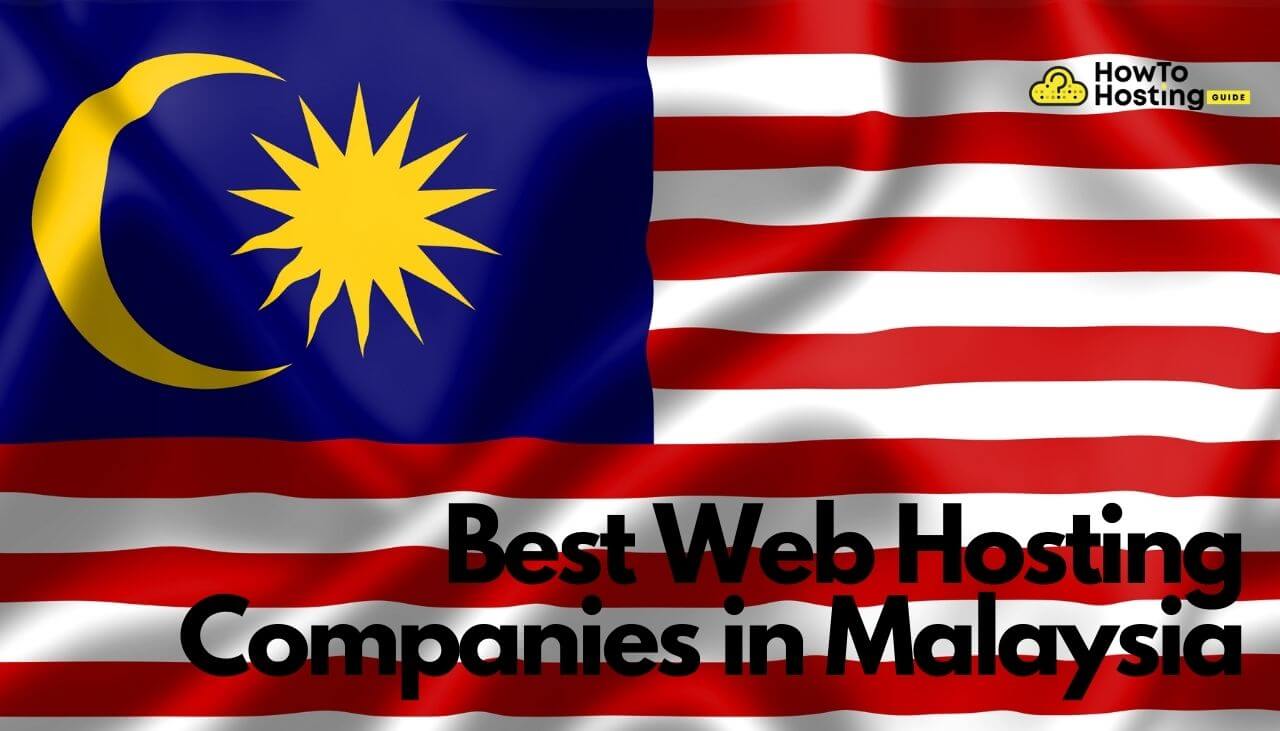 Best-Web-Hosting-Unternehmen-in-Malaysia-howtohosting-guide.jpg