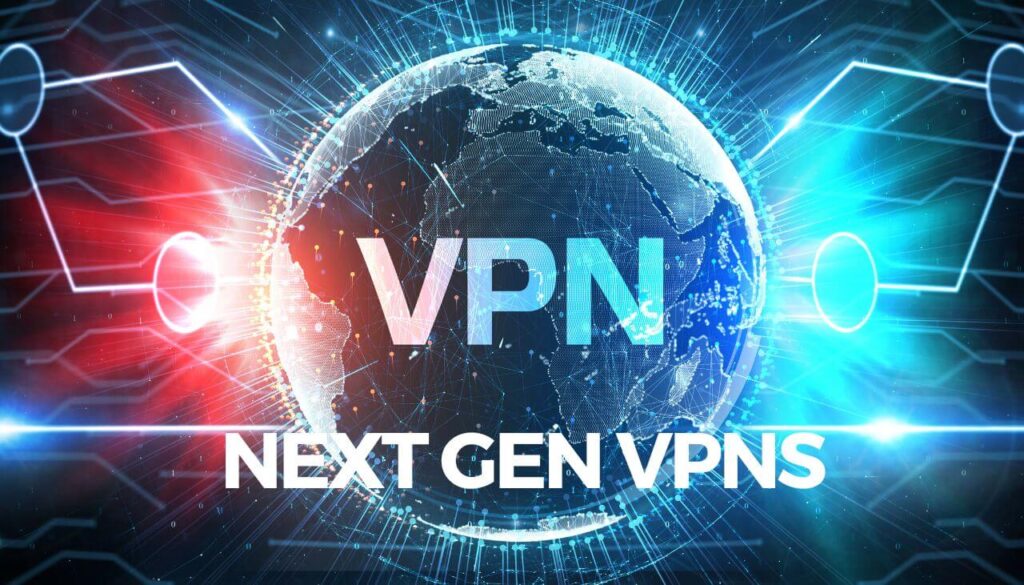 VPN DI NUOVA GENERAZIONE