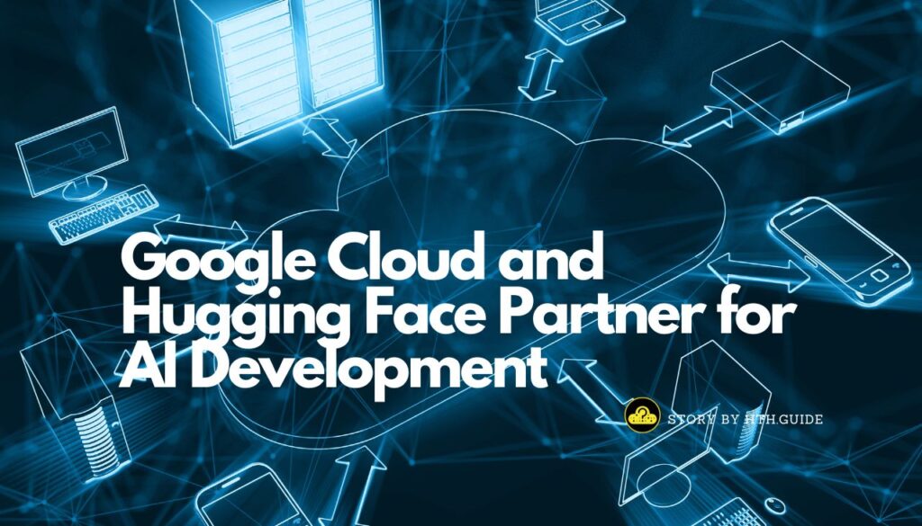 Google Cloud と Hugging Face AI 開発パートナー - min