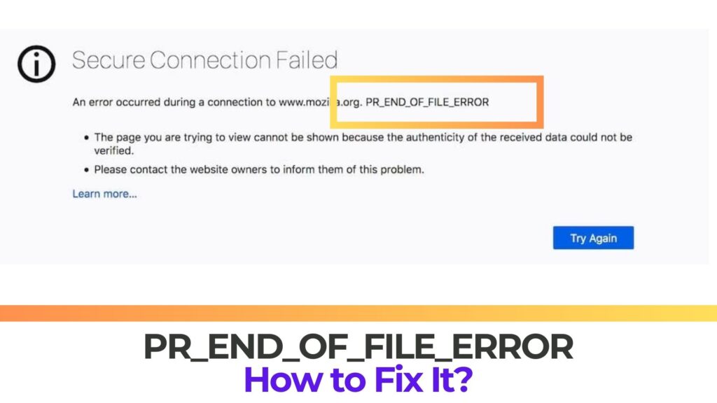 PR_END_OF_FILE_ERROR - それは何ですか + 修正方法